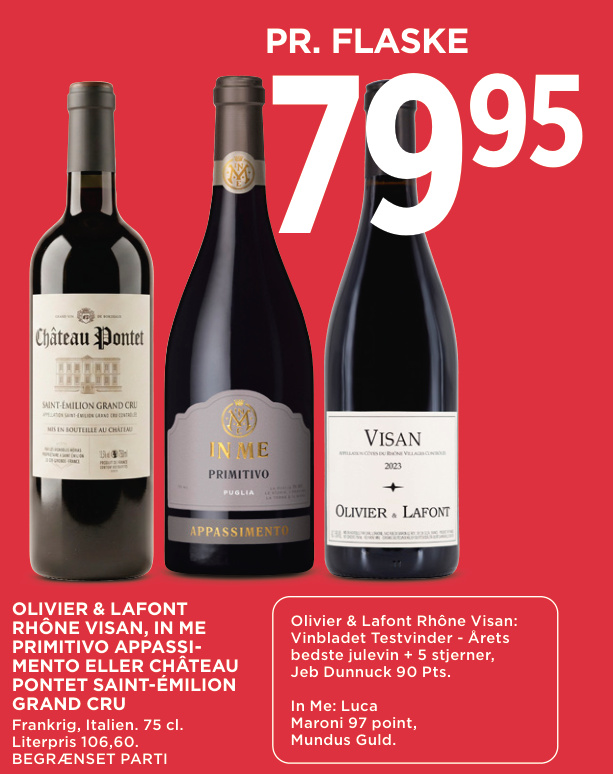 OLIVIER & LAFONT RHÔNE VISAN, IN ME PRIMITIVO APPASSIMENTO ELLER CHÂTEAU PONTET SAINT-ÉMILION GRAND CRU